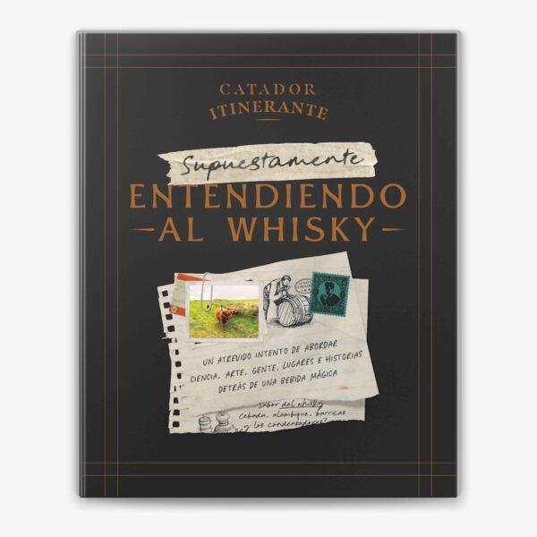 Libro Supuestamente Entendiendo al Whisky